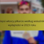 Najlepsi włoscy piłkarze według wskaźników wydajności w 2023 roku